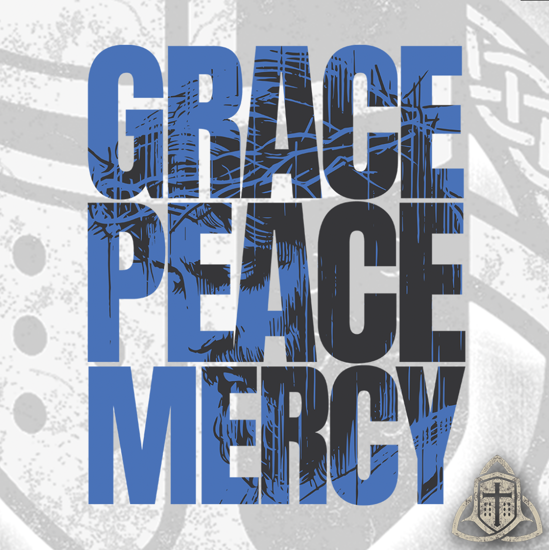 Grace, Peace, Mercy